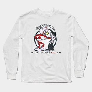 remember kids Long Sleeve T-Shirt